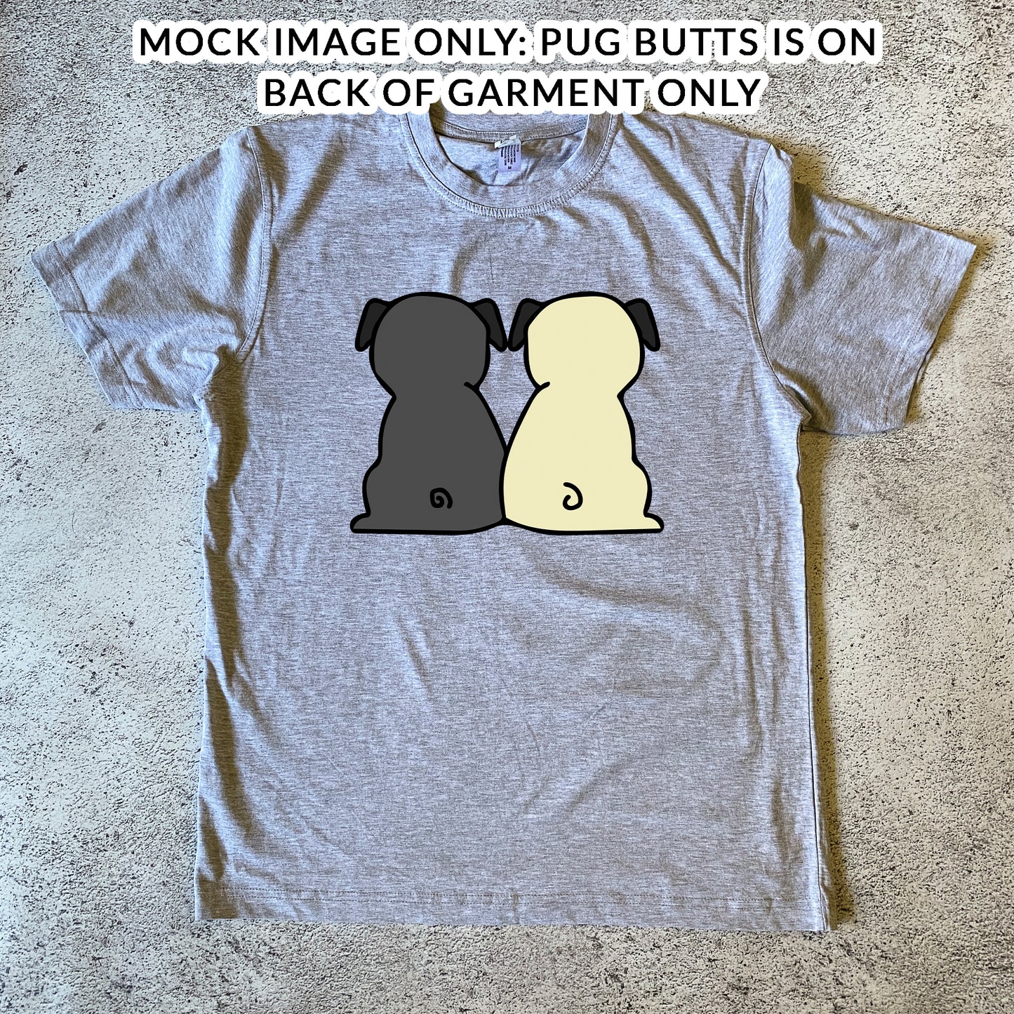 Pug Butts Unisex T-Shirt