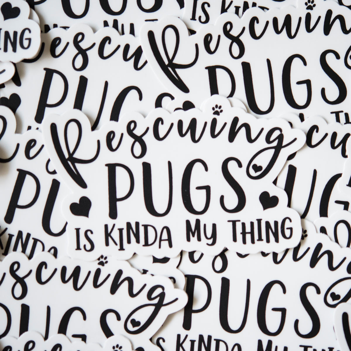Rescuing Pugs is Kinda My Thing 3" Sticker