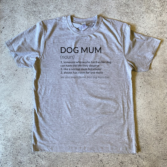 Dog Mum Definition Unisex T-Shirt