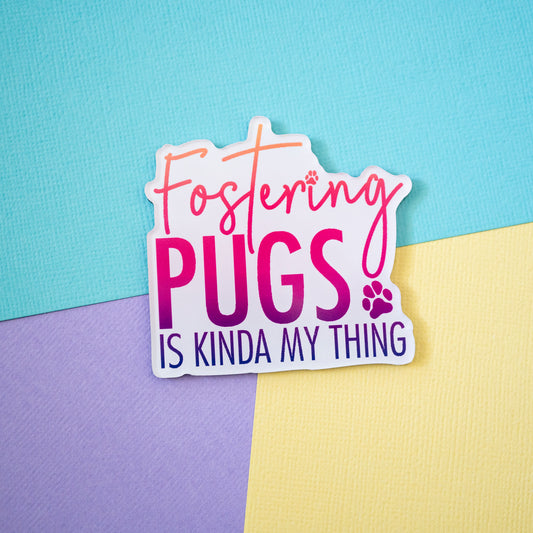 Fostering Pugs Acrylic Fridge Magnet