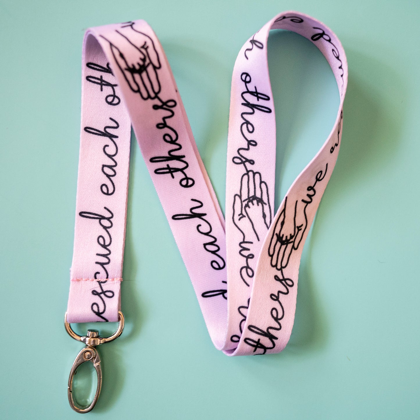 We Rescued Each Other Lanyard - Pink