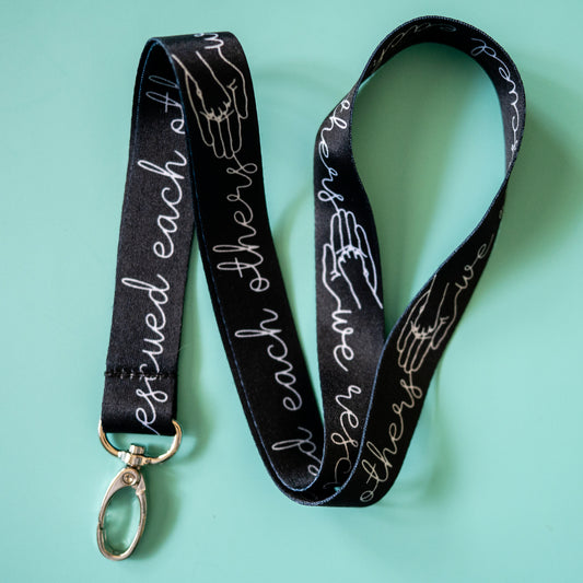 We Rescued Each Other Lanyard - Black