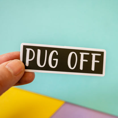 Pug Off Sticker