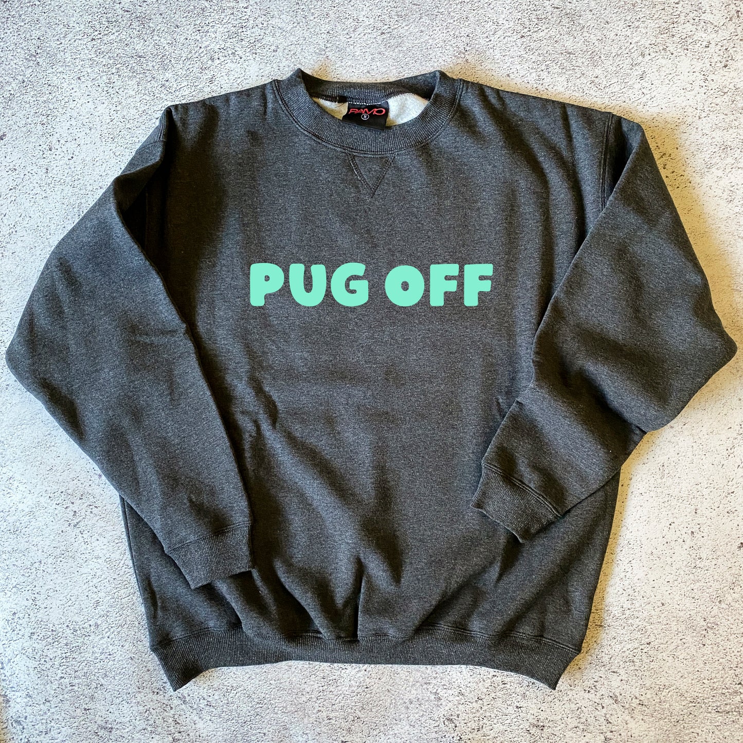 Pug Off Sweatshirt