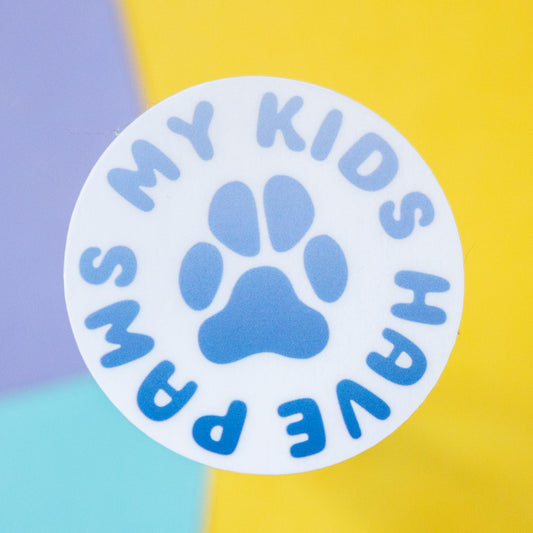 My Kids Have Paws 7" Sticker