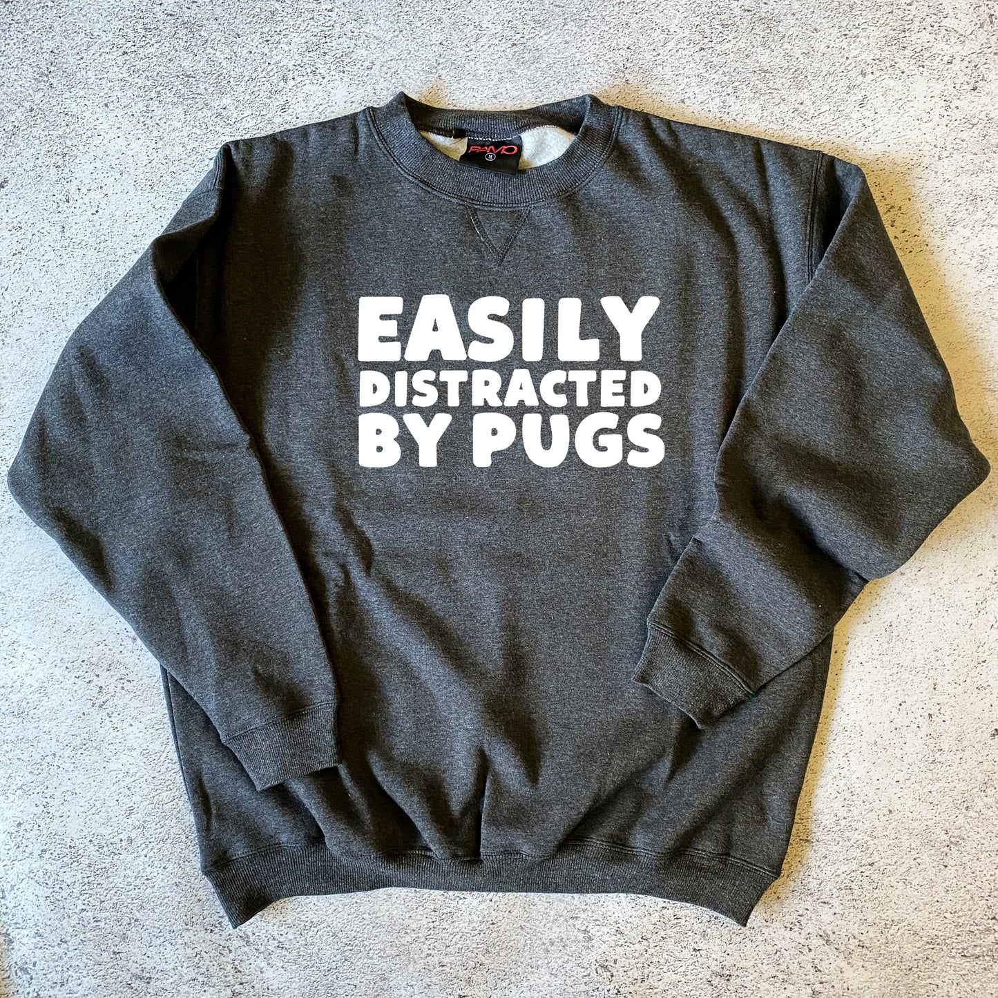 Easily Distracted by Pugs Sweatshirt