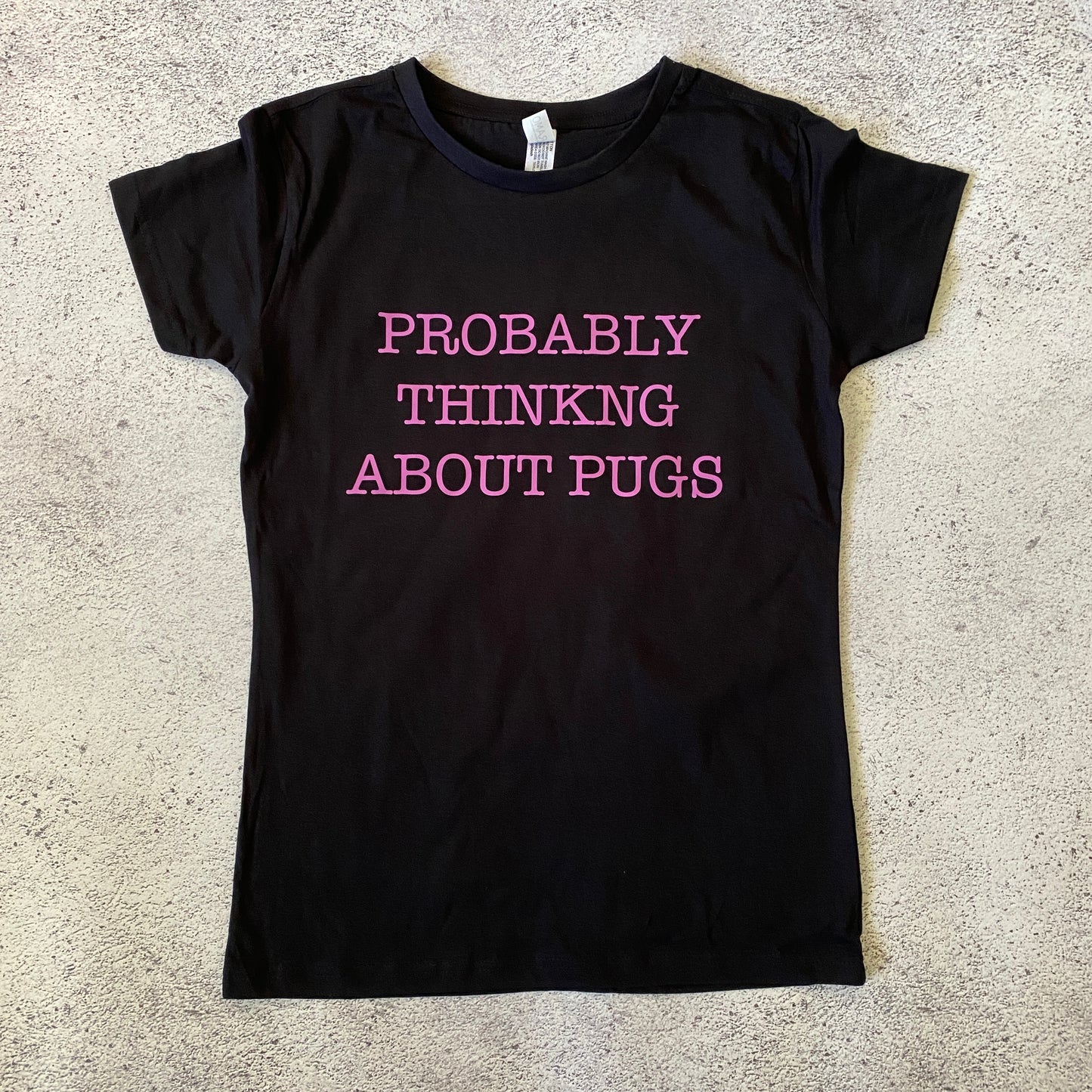 Probably Thinking About Pugs Women's T-Shirt