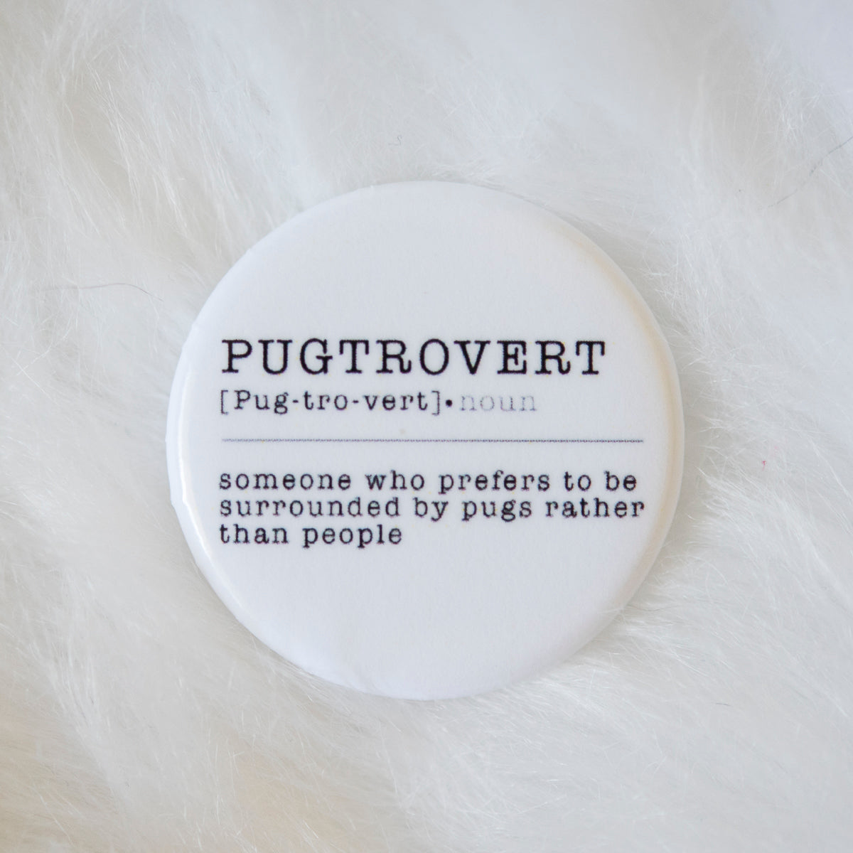 Pugtrovert Badge