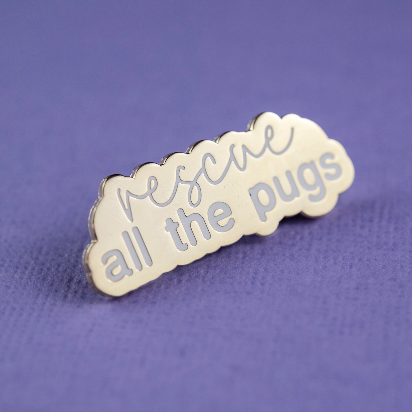 Rescue All The Pugs Charity Enamel Pin