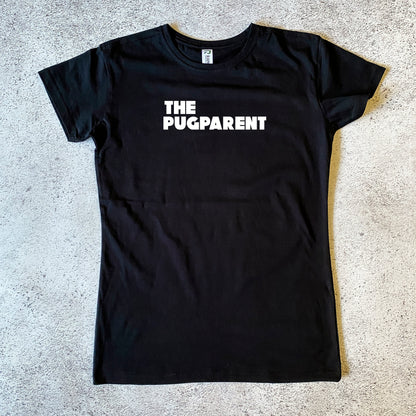 The Pugparent Women's T-Shirt
